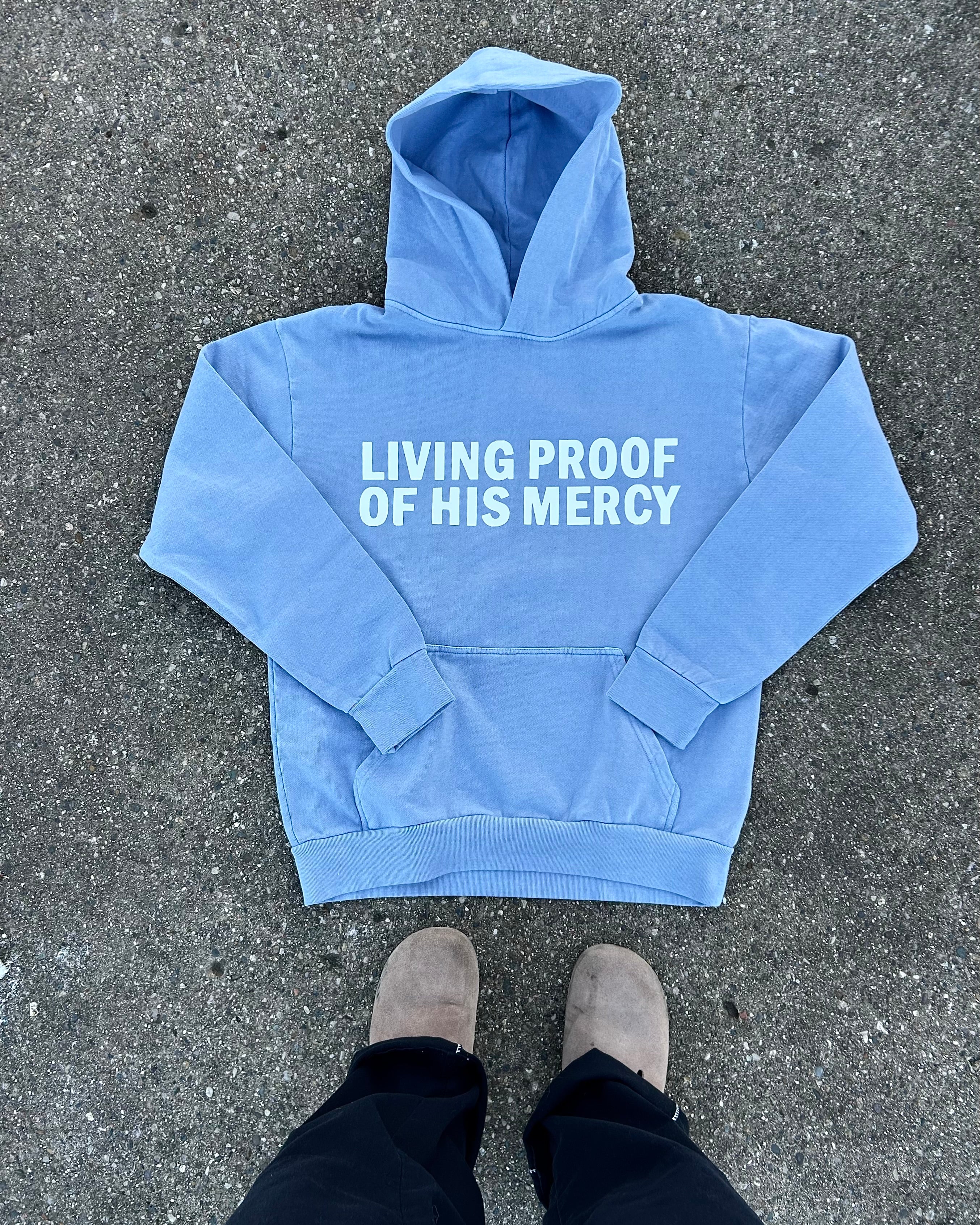 LIVING PROOF OF HIS MERCY HOODIE