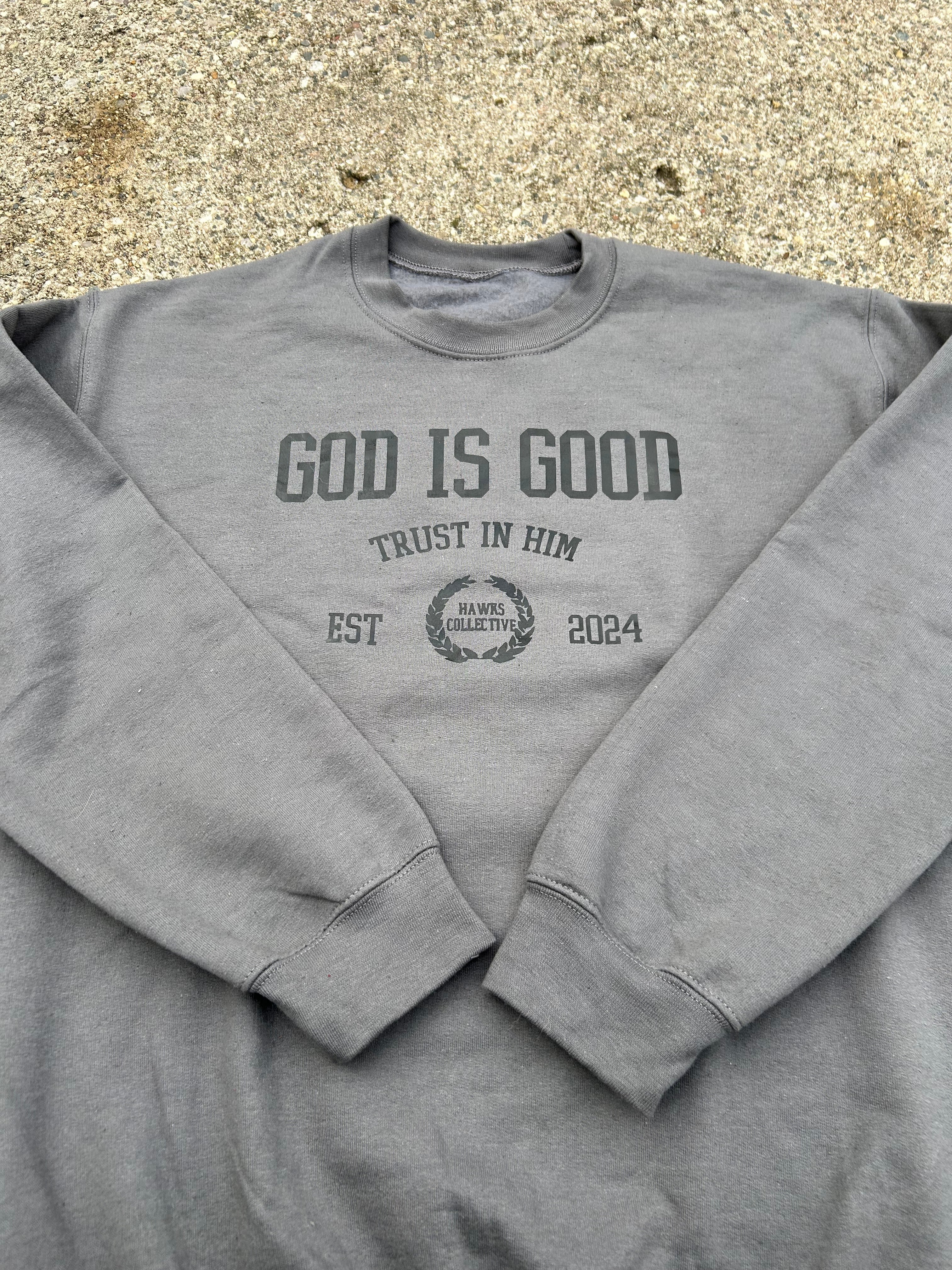 GOD IS GOOD SWEATER