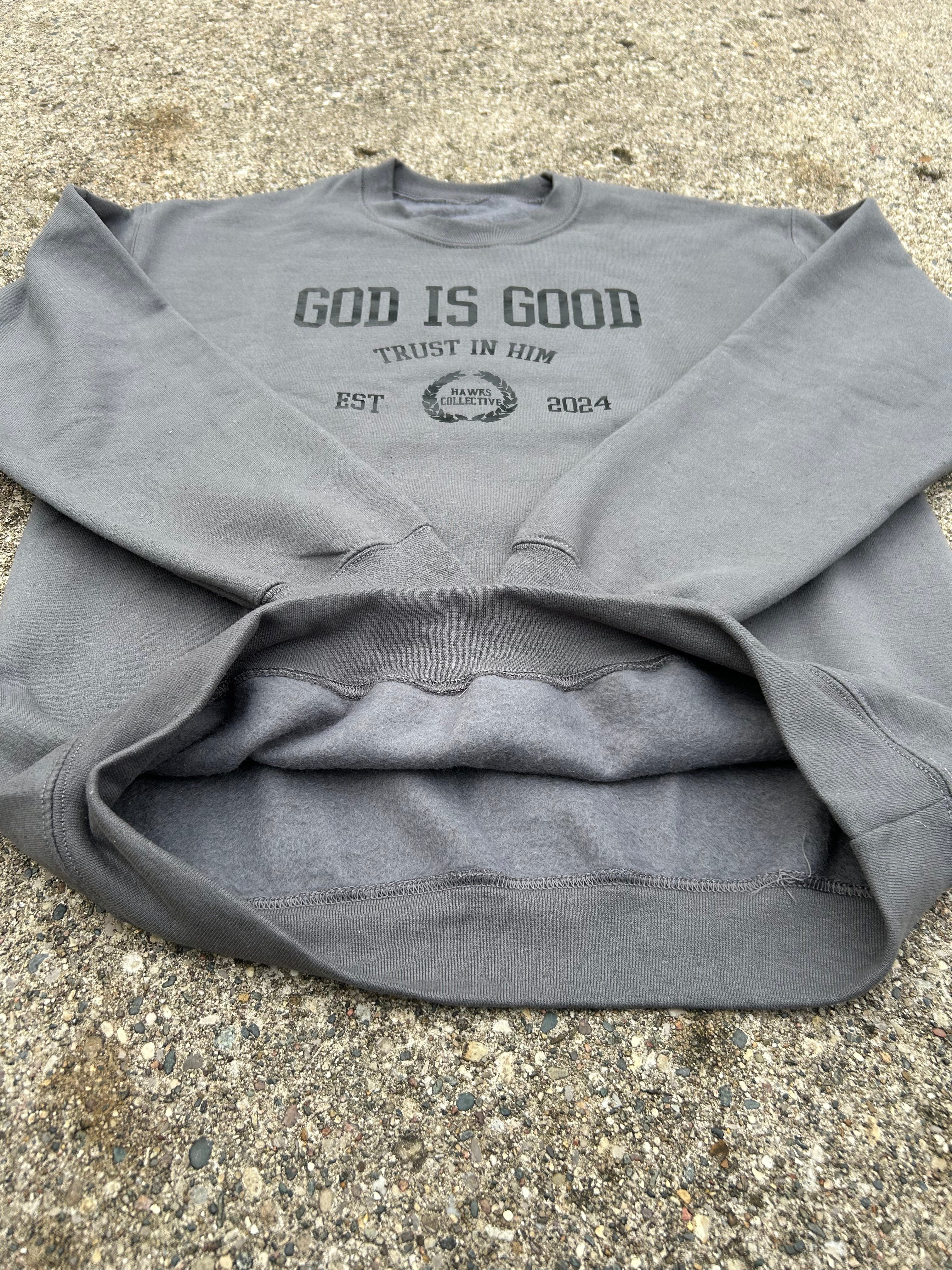 GOD IS GOOD SWEATER