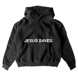 JESUS SAVES HOODIE